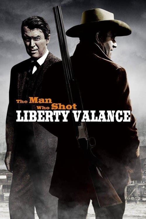 Постер «The Man Who Shot Liberty Valance»