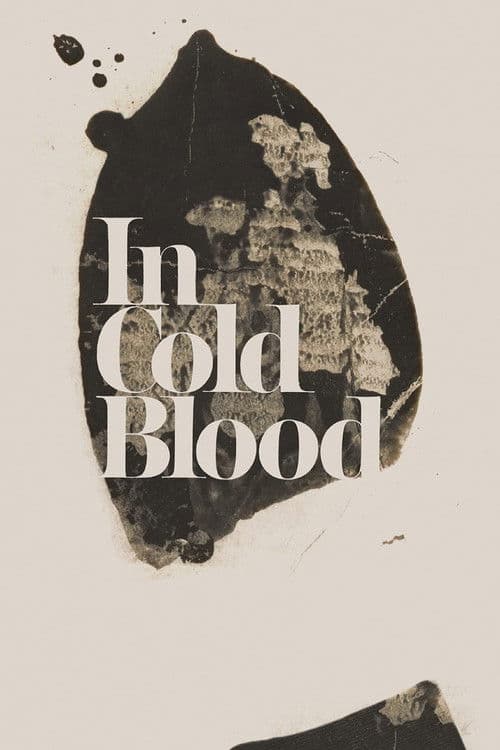 Постер «In Cold Blood»