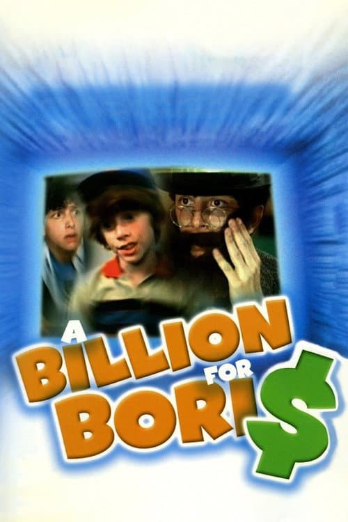 Постер «Billions for Boris»