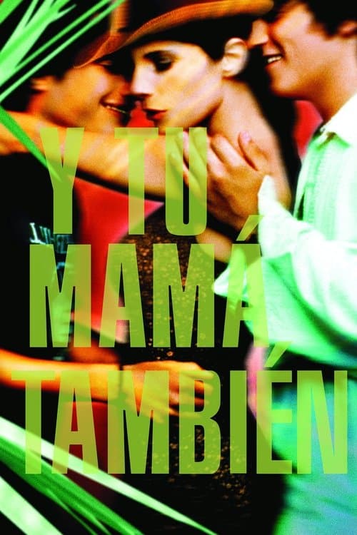 Постер «Y tu mamá también»