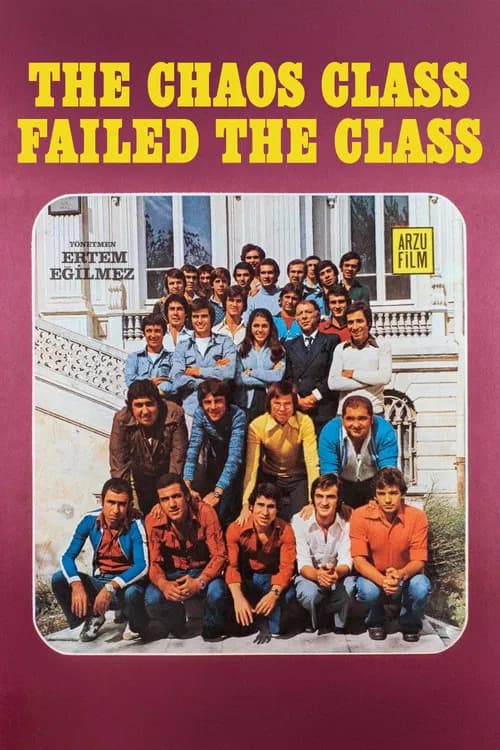 Постер «The Chaos Class Failed the Class»
