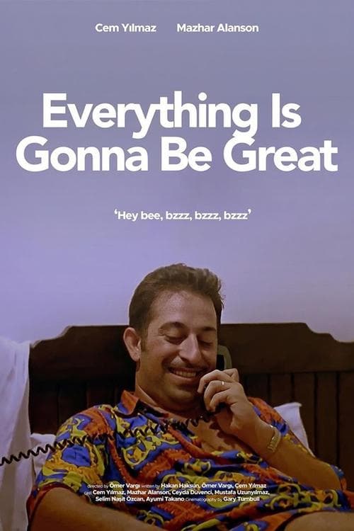 Постер «Everything's Gonna Be Great»