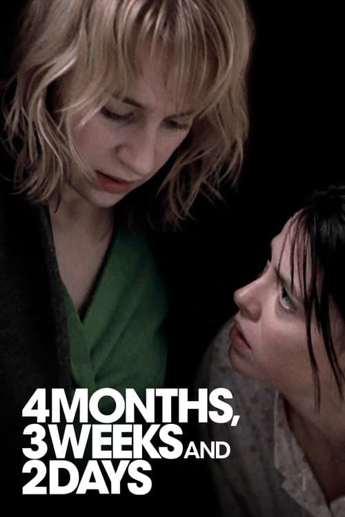 Постер «4 Months, 3 Weeks and 2 Days»