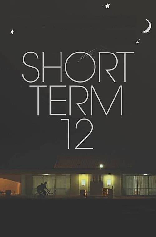 Постер «Short Term 12»