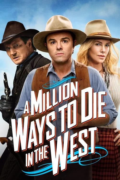 Постер «A Million Ways to Die in the West»