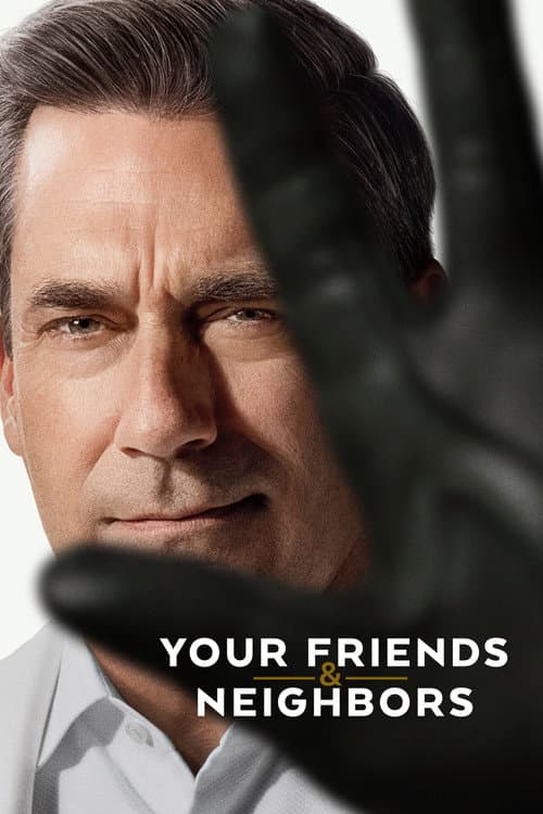 Постер «Your Friends & Neighbors»