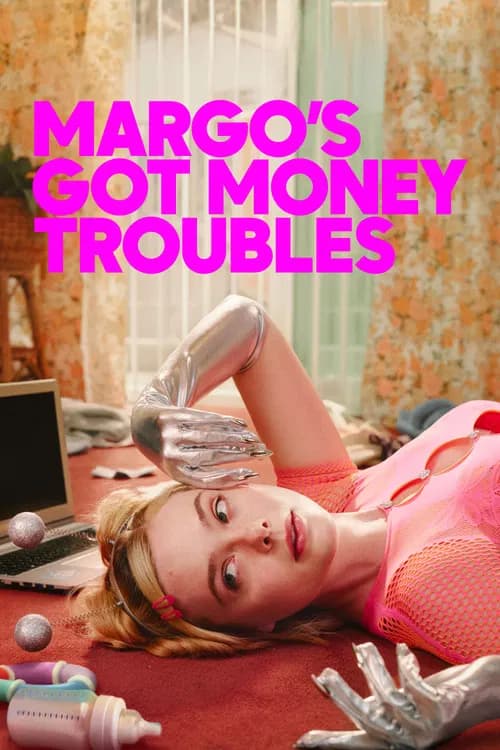 Постер «Margo's Got Money Troubles»