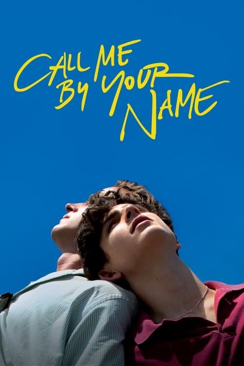 Постер «Call Me by Your Name»