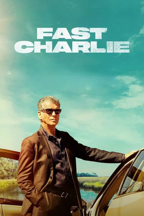 Постер «Fast Charlie»
