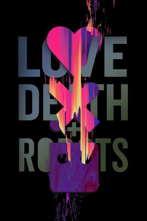 Постер «Love, Death & Robots»